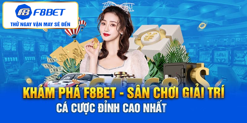 Sản phẩm cá cược tại F8bet